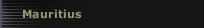 Mauritius